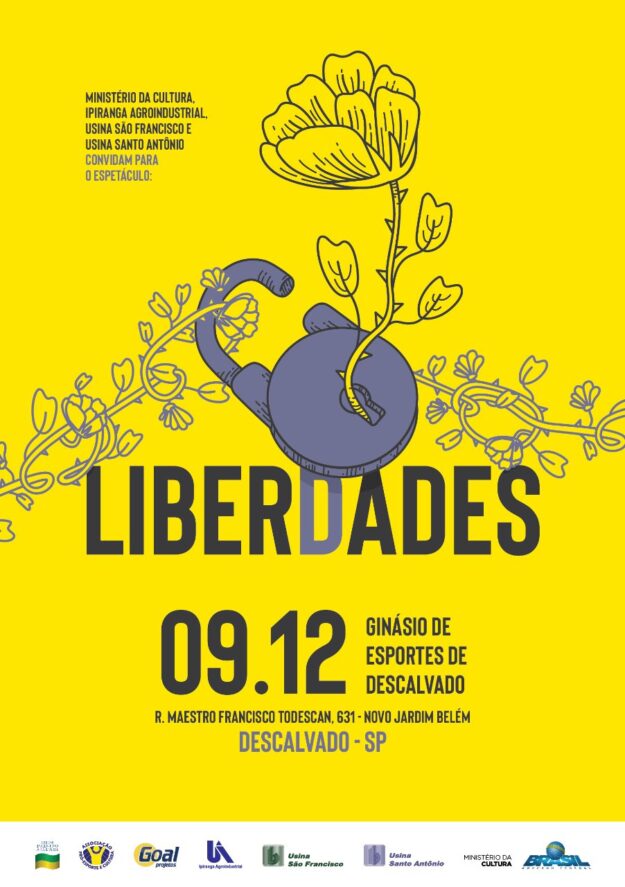 Pôster de Evento: Espetáculo “Liberdades” Pôster amarelo: "Liberdades" em destaque, com flor crescendo de um cadeado. Informa data, local e patrocinadores.