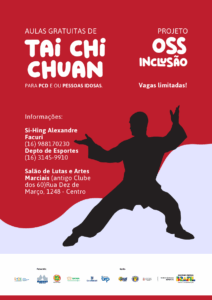 Cartaz vermelho anuncia aulas gratuitas de Tai Chi Chuan para PCD e idosos, com contatos e local do projeto OSS Inclusão. Silhueta de praticante em pose marcial ao fundo.