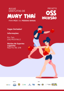 Cartaz: Aulas gratuitas de Muay Thai para PCD e pessoas idosas. Projeto OSS Inclusão. Vagas limitadas.