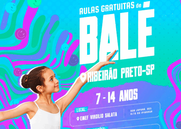 Aulas gratuitas de balé para crianças e adolescentes em Ribeirão Preto. Pôster azul e verde para "Aulas Gratuitas de Balé" em Ribeirão Preto-SP para 7-14 anos. Menina bailarina em destaque.
