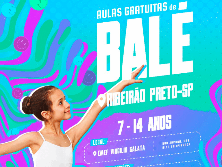 Aulas gratuitas de balé para crianças e adolescentes em Ribeirão Preto. Pôster azul e verde para "Aulas Gratuitas de Balé" em Ribeirão Preto-SP para 7-14 anos. Menina bailarina em destaque.